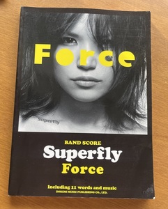 ★ FORCE スーパーフライ Superfly フォース バンドスコア 楽譜