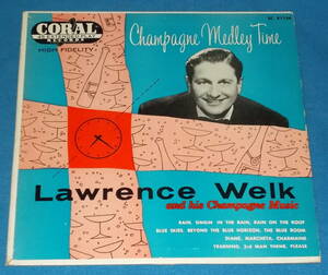 ☆7inch EP★US盤●LAWRENCE WELK AND HIS CHAMPANE MUSIC/ローレンス・ウェルク「Champagne Medley Time」●