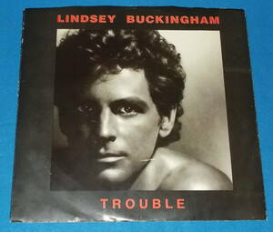 ☆7inch EP★US盤●LINDSEY BUCKINGHAM/リンジー・バッキンガム「Trouble/トラブル」FLEETWOOD MAC/80s名曲!●