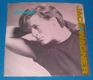 ☆7inch EP★US盤●JACK WAGNER/ジャック・ワグナー「All I Need/オール・アイ・ニード」80s名曲!●