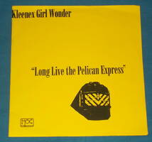 ☆7inch EP★US盤●KLEENEX GIRL WONDER「Long Live The Pelican Express」90s名曲!●_画像1