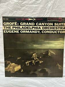 ◎K301◎LP レコード グロフェ GROFE/組曲 グランド・キャニヨン GRAND CANYON SUITE/大峡谷/ユージン・オーマンディ EUGENE ORMANDY