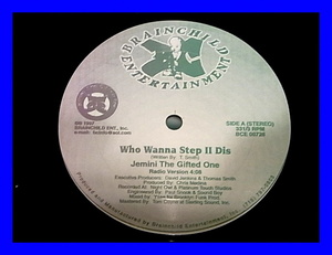 アングラ Jemini The Gifted One / Who Wanna Step II Dis/US Original/5点以上で送料無料、10点以上で10%割引!!!/12'