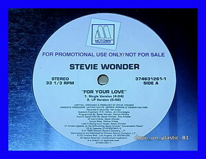 Stevie Wonder / For Your Love/プロモオンリー/US Original/5点以上で送料無料、10点以上で10%割引!!!/12'