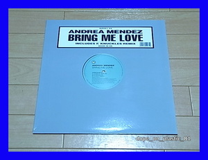 Andrea Mendez / Bring Me Love/Remixed By Frankie Knuckles/UK Original/5点以上で送料無料、10点以上で10%割引!!!/12'