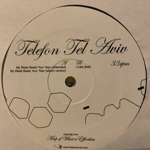 [ Telefon Tel Aviv - My Week Beats Your Year - Hefty Records HEFTYWHITE004 ]