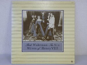 LP レコード RICK WAKEMAN リック ウェイクマン THE SIX WIVES OF HENRY VIII ヘンリー8世の6人の妻 【E-】 D10587D