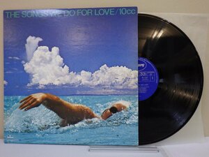 LP レコード 10cc THE SONGS WE DO FOR LOVE I'M NOT IN LOVE アイム ノット イン ラブ 他 10cc ベスト 【E-】 M3706S