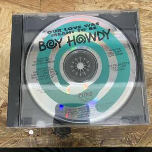 シ● POPS,ROCK BOY HOWDY - OUR LOVE WAS MEANT TO BE シングル! CD 中古品