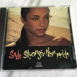 SADE「STRONGER THAN PRIDE」 ＊1988年リリース・3rdアルバム　＊「LOVE IS STRONGER THAN PRIDE」「PARADISE」他、収録