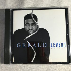 GERALD LEVERT「GROOVE ON」＊音楽一家として名高いレヴァート一家出身の男性R&B歌手の1994年リリース・2ndアルバム