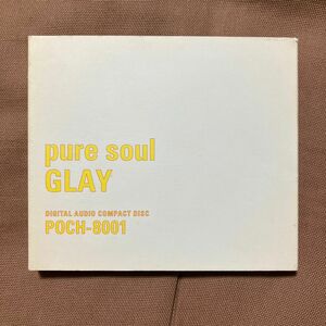 GLAY PURE SOUL