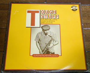 Tough Stuff - Sun's Instrumental Gold - LP/ 50's,ロカビリー,Bill Justis,Sonny Burgess,Jimmy Van Eaton,Jerry Lee Lewis,SUN,Raunchy,