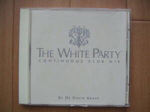 中古輸入CD★オムニバス　「THE WHITE PARTY　continuous club mix by DJ David Knapp」