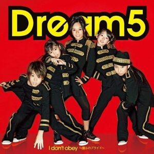 【中古】I don’t obey～僕らのプライド～(DVD付) / Dream5 c13703【中古CDS】