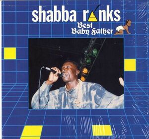 Shabba Ranks - Best Baby Father E352