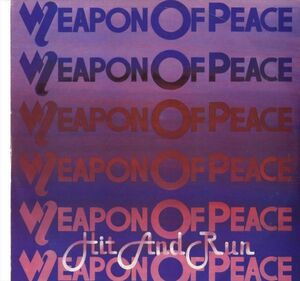 Weapon Of Peace - Hit And Run E291