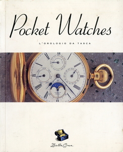 洋書（USA）【Pocket Watches 懐中時計　140p】彫刻鍵巻銀時計からRolex Tiffany　オールカラー