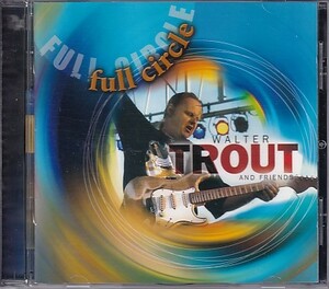 CD Walter Trout Full Circle ウォルター・トラウト 輸入盤