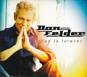 CD Don Felder Road To Forever ドン・フェルダー 輸入盤