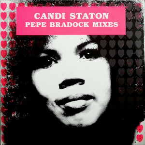 Candi Staton - Pepe Bradock Mixes / ハウス界の奇才、Pepe Bradockがリワークスした2004年リリース作品！