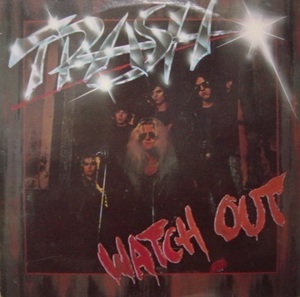 ★特選★TRASH/WATCH OUT'1982USA RCA