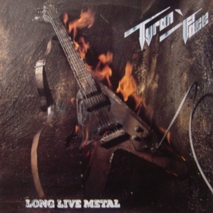 ★特選★TYRAN' PACE/LONG LIVE METAL'1985GERAMNY NOISE