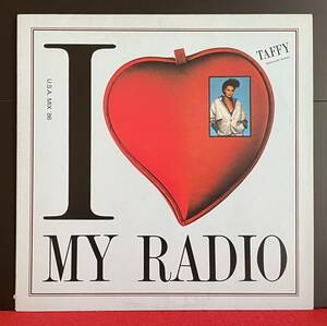 Taffy プロモ盤 I Love My Radio(U.S.A. MIX '86 12inch盤その他にもプロモーション盤 レア盤 人気レコード 多数出品。