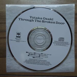 尾崎豊 Through The Broken Door 音楽CD
