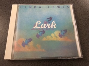 Linda Lewis / リンダ・ルイス『Lark / ラーク』国内盤CD【廃盤/歌詞・対訳・解説付き】Rare Groove / レア・グルーヴ