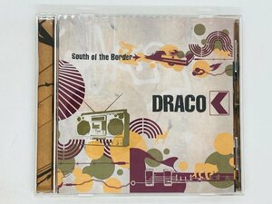 即決CD DRACO South of the Border / アルバム W06