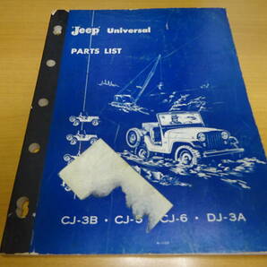 ★当時物貴重 ウイリスジープ JEEP Universal パーツリスト CJ-3B CJ-5 CJ-6 Dispatcher DJ-3A Surrey GALA 1962年2月版 Willys morters の画像1