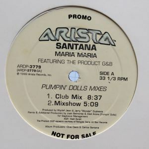 12inchレコード　SANTANA / MARIA MARIA　PUMPIN' DOLLS MIXES feat. PRODUCT G&B