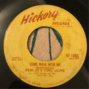 WILMA LEE & STONEY COOPER US Orig 7inch COME WALK WITH ME Hillbilly ロカビリー