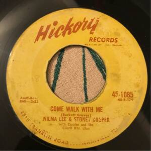 WILMA LEE & STONEY COOPER US Orig 7inch COME WALK WITH ME Hillbilly ロカビリー