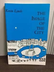 英語洋書　ケヴィン・リンチ 都市のイメージ　The Image of the City　 Kevin Lynch 著　A623