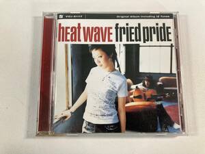 【1】M6073◆FRIED PRIDE／HEAT WAVE◆フライド・プライド／ヒート・ウェイヴ◆