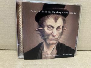 PATRICK BRAYER【CABBAGE AND KINGS AN INLAND SHRIMPIRE ANTHOLOGY】FOLK/COUNTRY/SSW