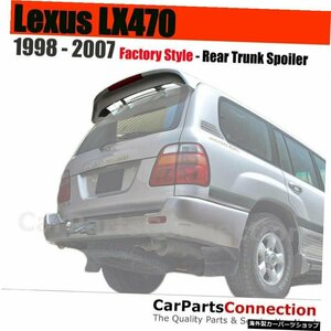 1998-2007年に適合LexusLX470プライマーABSリアトランクスポイラーウィング、3番目のブレーキランプ付き Fit For 1998-2007 Lexus LX470 P