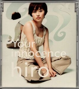 CD★hiro／Your innocence