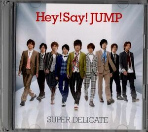 CD+DVD★Hey! Say!J UMP／SUPER DELICATE