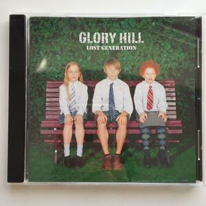 LOST GENERATION / GLORY HILL