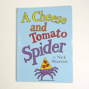 【英語】しかけ絵本★Cheese and Tomato Spider★Nick Sharratt★洋書絵本［3］