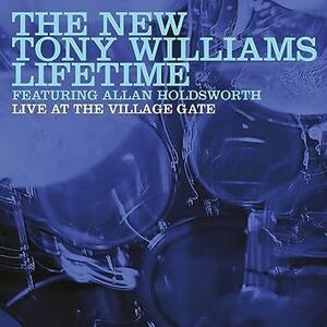 The Village Gate, NYC 22nd Sep New Tony Williams Lifetime Ft 輸入盤CD