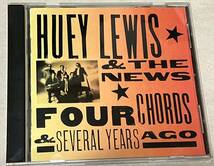 ヒューイ・ルイス & ザ・ニュース バンド Huey Lewis & The News Four Chords & Several Years Ago 米オリジナル盤　値下げ_画像1