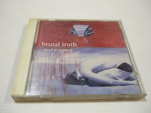 [管00]【送料無料】CD brutal truth / need to control 洋楽 ブルータル・トゥルース