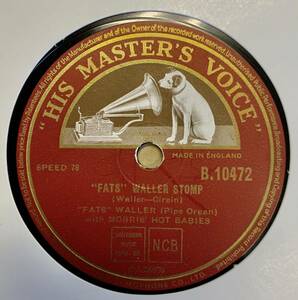 FATS WALLER with MORRIS*HOT BABIES/FATS WALLER STOMP/RED HOT DAM/ (HMVB.10472) SP запись 78 RPM ( Британия )