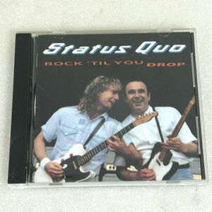 CD ステイタス・クオー STATUS QUO Rock 'Til You Drop JAPAN Album, CD PHCR-20