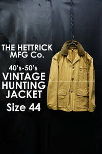 40’s/50's THE HETTRICK MFG AMERICAN FIRLD ハンティングジャケット 44 ビンテージ キャンバス ダック ヘトリック アメリカンフィールド