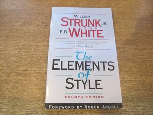 2308MK●洋書「The Elements of Style, Fourth Edition」著:William Strunk Jr. & E. B. White/2000